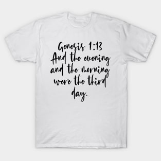 Genesis 1:13 T-Shirt